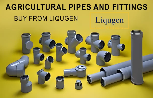 Liqugen-Agricultural-Pipes-and-Fittings